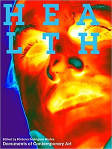 Health (Whitechapel: Documents of Contemporary Art)