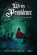 We Are Providence: Tales of Horror from the Ocean State