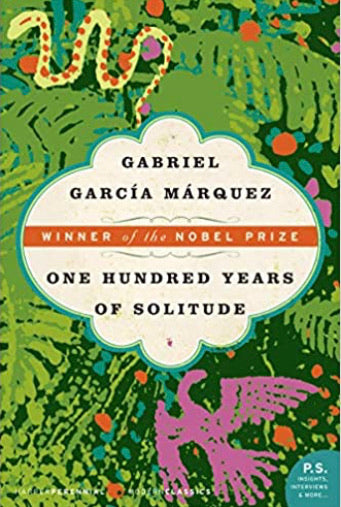 One Hundred Years of Solitude, by Gabriel Garcia Marquez