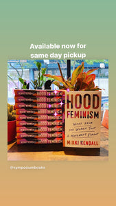 Hood Feminism: Notes from the Women That a Movement Forgot, by Mikki Kendall
