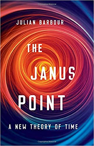 The Janus Point: A New Theory of Time