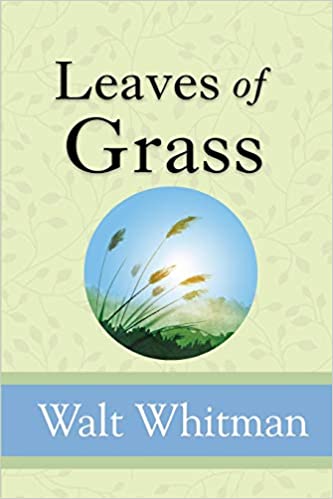 Leaves of Grass: The First (1855) Edition