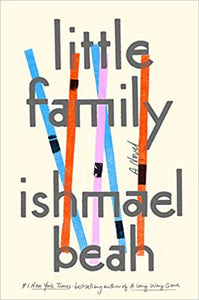 Little Family, by Ishmael Beah