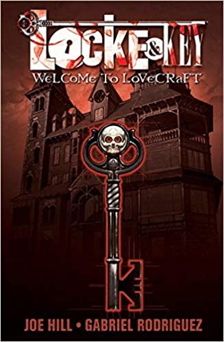 Locke & Key, Volume 1: Welcome to Lovecraft, by Joe Hill