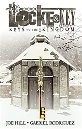 Locke & Key, Volume 4: Keys to the Kingdom, by Joe Hill