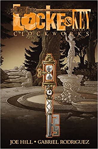 Locke & Key, Volume 5: Clockworks, by Joe Hill