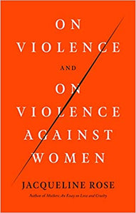 On Violence and On Violence Against Women