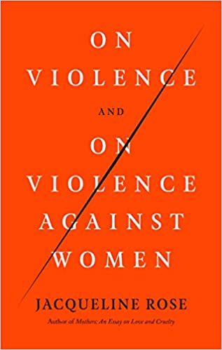On Violence and On Violence Against Women