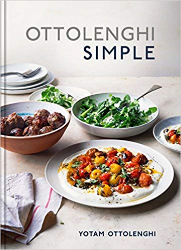 Ottolenghi Simple, A Cookbook, by Yotam Ottolenghi