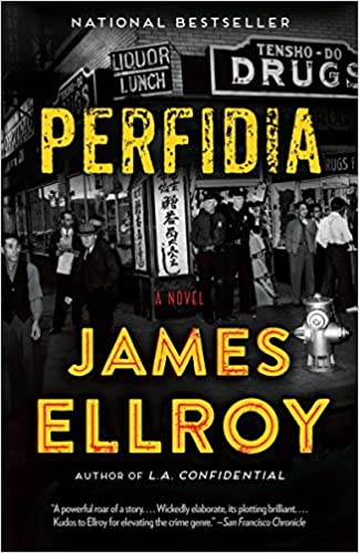 Perfidia, by James Ellroy