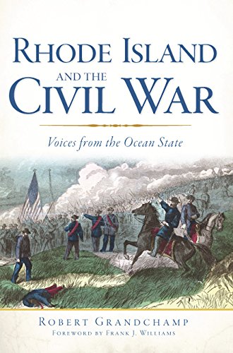 Rhode Island and the Civil War: Voices from the Ocean State