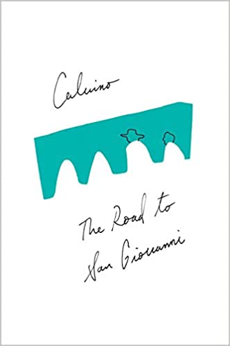 The Road to San Giovanni, by Italo Calvino