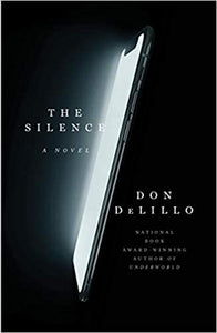 The Silence Hardcover by Don DeLillo