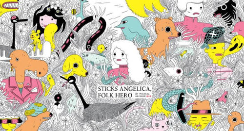 Sticks Angelica, Folk Hero-Michael Deforge