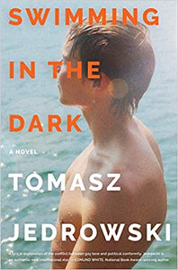Swimming in the Dark, by Tomasz Jedrowski
