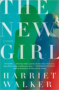 The New Girl, by Harriet Walker