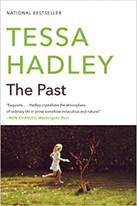 The Past, by Tessa Hadley