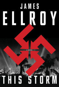 This Storm, James Ellroy